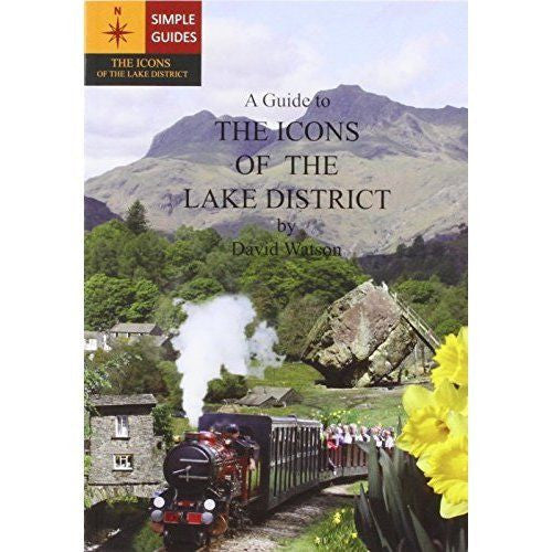 David Watson - A Guide To Icons Of The Lake District - Windermere Canoe Kayak