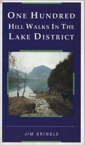 Jim Grindle - One Hundred Hill Walks In The Lake District - Windermere Canoe Kayak