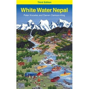 Peter Knowles - White Water Nepal - Windermere Canoe Kayak